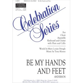 Be My Hands and Feet