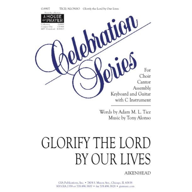 Glorify the Lord by Our Lives
