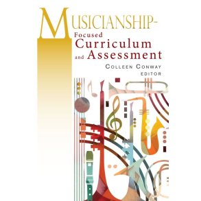 Musicianship-Focused Curriculum and Assessment