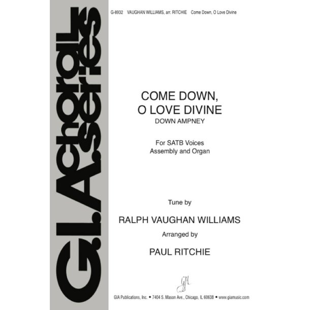 Come Down, O Love Divine : A Choral Fanfare