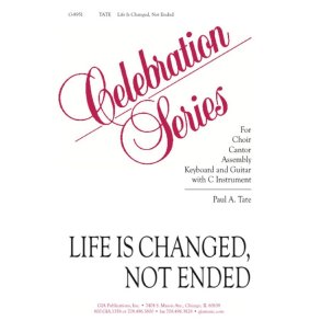 Life Is Changed, Not Ended : C Instrument