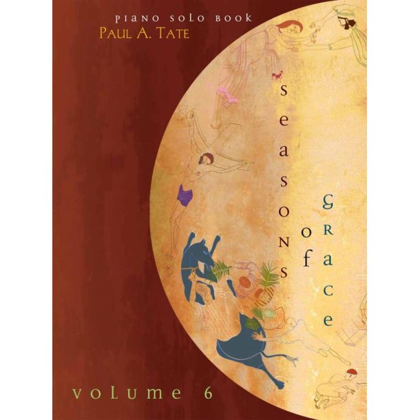 Seasons of Grace - Volume 6