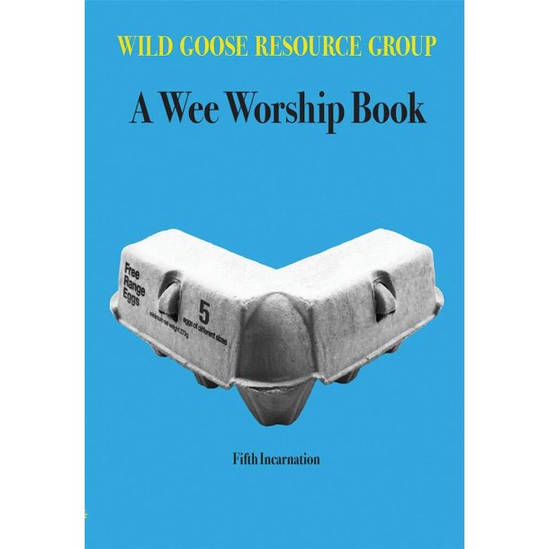 A Wee Worship Book 5th Incarnation