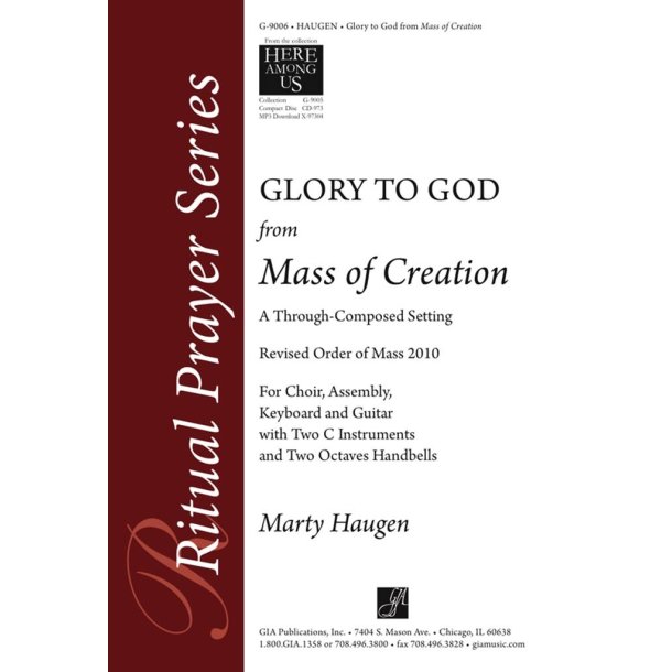 Glory to God from Mass of Creation : A Through-Composed Setting