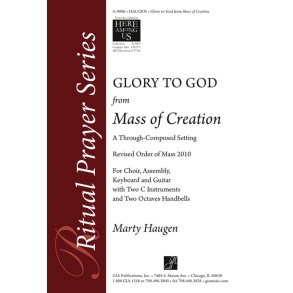 Glory to God from Mass of Creation-Guitar edition : A Through-Composed Setting