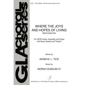 Where the Joys and Hopes of Living -