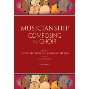 Musicianship: Composing in Choir
