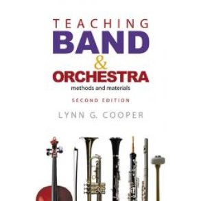 Teaching Band and Orchestra, 2nd Edition : Methods and Materials
