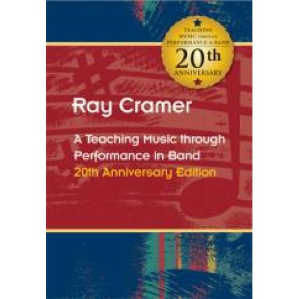 A Teaching Music through Performance in Band : 20th Anniversary Edition