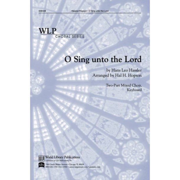 O Sing Unto the Lord