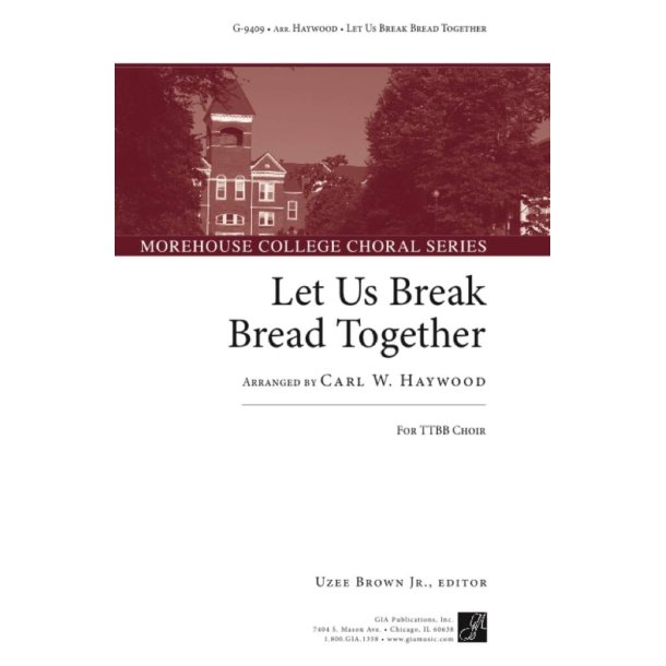 Let Us Break Bread Together