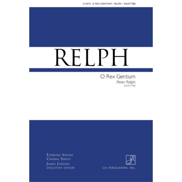 O Rex Gentium : O King of the Nations