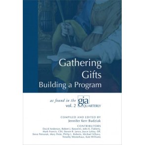 Gathering The Gifts : Building A Program
