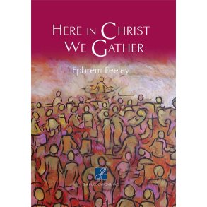 Here In Christ We Gather