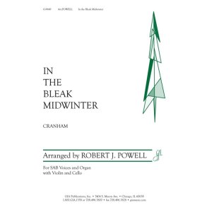 In the Bleak Midwinter - Instrument edition : SAB, Organ, Violin and Cello