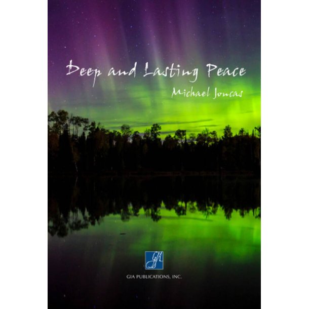 Deep and Lasting Peace