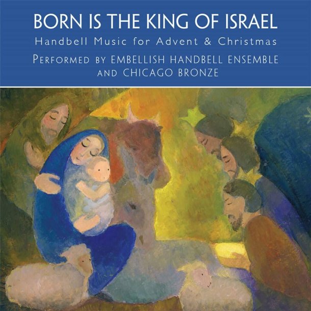 Born Is The King Of Israel