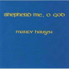 Shepherd Me, O God