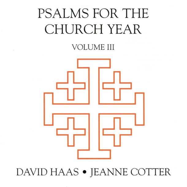 Psalms for the Church Year : Volume 3