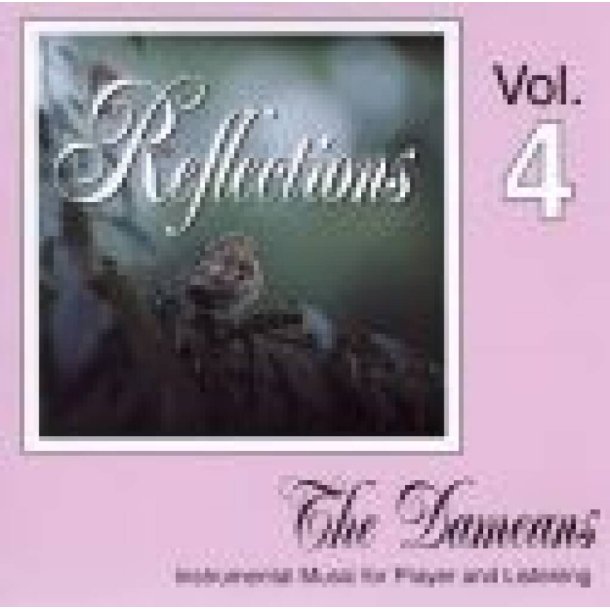 Reflections : Volume 4