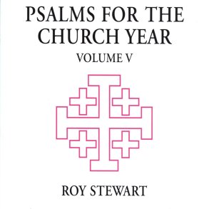 Psalms for the Church Year : Volume 5