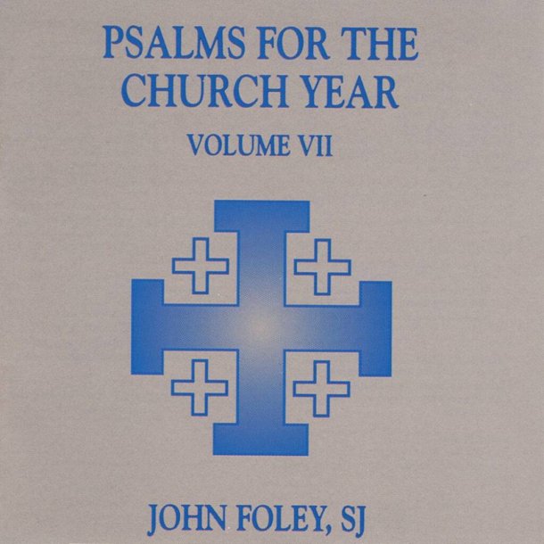Psalms for the Church Year : Volume VII