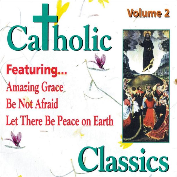 Catholic Classics, Volume 2