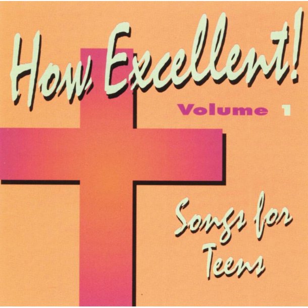 How Excellent : Volume 2