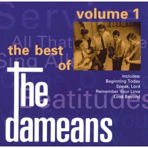 The Best of the Dameans 1 : Volume I