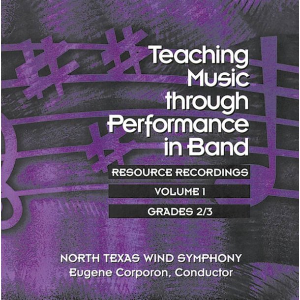 Teaching Music Through Performance in Band, Vol. 1 : Resource Recordings, Grades 2 and 3 3-CD set