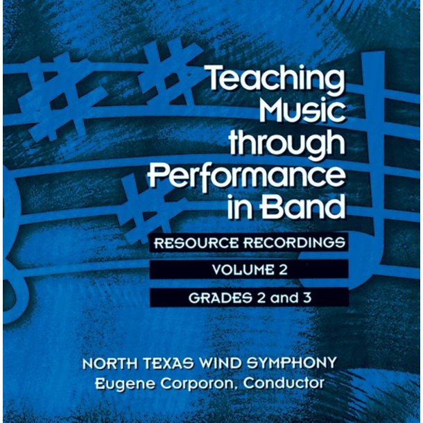 Teaching Music Through Performance in Band, Vol. 2 : Resource Recordings, Grades 2 and 3 3 CD set