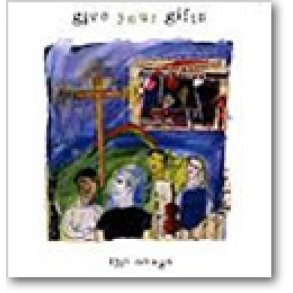Give Your Gifts : The Songs