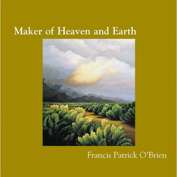 Maker of Heaven and Earth