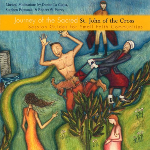 Journey of the Sacred : St. John of the Cross