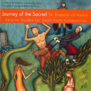 Journey of the Sacred : St. Francis of Assisi
