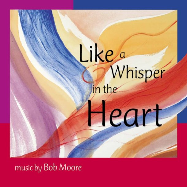 Like a Whisper in the Heart