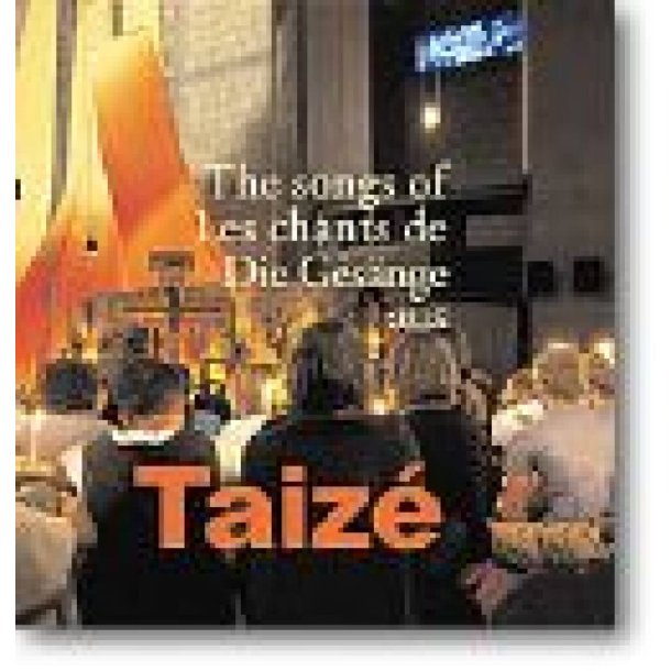 The Songs of Taiz&eacute;