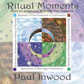 Ritual Moments : Music for Sacraments, RCIA, and Other Occasions