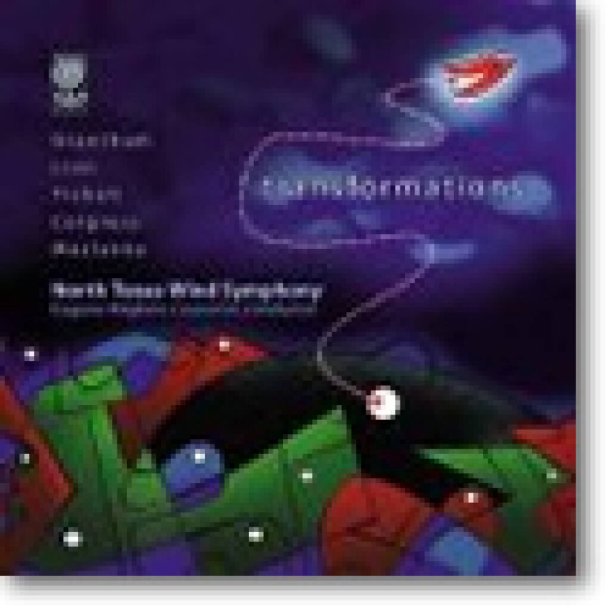 Transformations : GIA WindWorks Series featuring the North Texas Wind Symphony