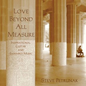 Love Beyond All Measure : Inspirational guitar and ensemble music