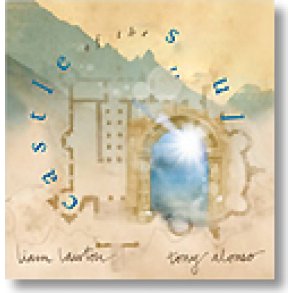 Castle of the Soul : Songs of Contemplation and Consolation
