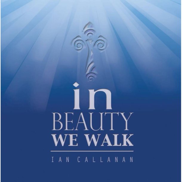 In Beauty We Walk