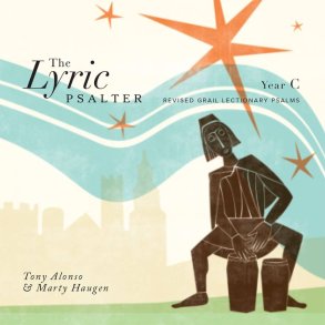 The Lyric Psalter, Year C : Year C, Revised Grail Lectionary Psalms 2010