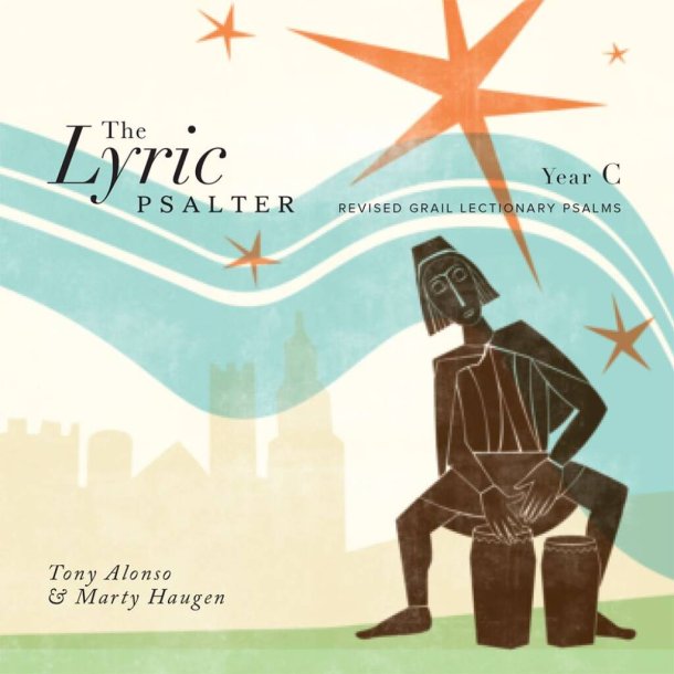 The Lyric Psalter, Year C : Year C, Revised Grail Lectionary Psalms 2010