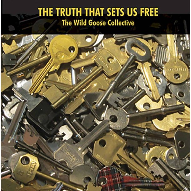 The Truth That Sets Us Free