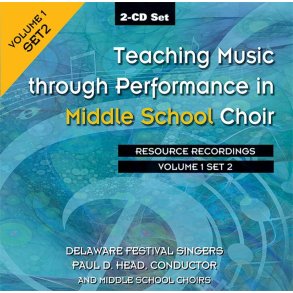 Teaching Music through Performance, Vol. 1, Set 2 : in Middle School Choir