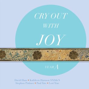 Cry Out with Joy, Year A : Year A, Revised Grail Lectionary Psalms 2010