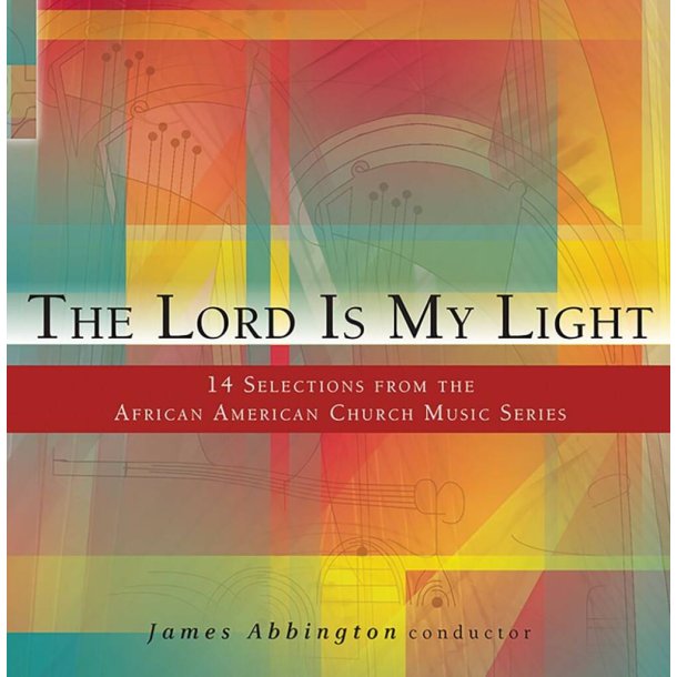 The Lord Is My Light