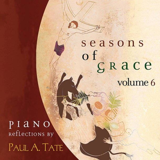 Seasons of Grace Volume 6