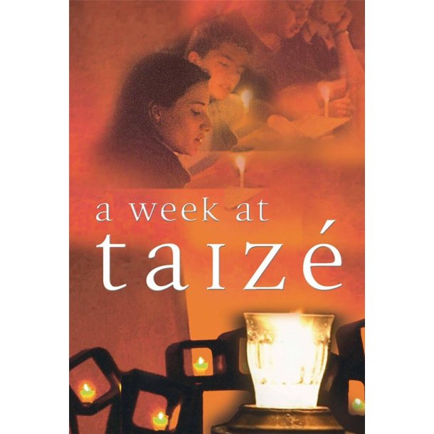 Life at Taiz&eacute;